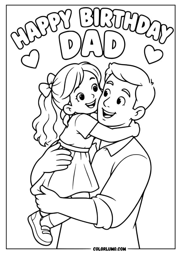 Happy Birthday Dad coloring page showing a daughter hugging her father with hearts and birthday lettering