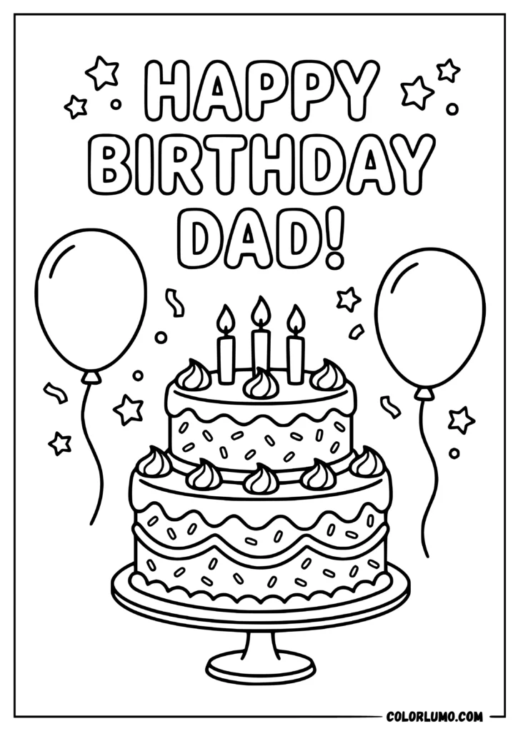 Happy Birthday Dad coloring pages with a birthday cake, balloons, candles, stars, and outlined lettering