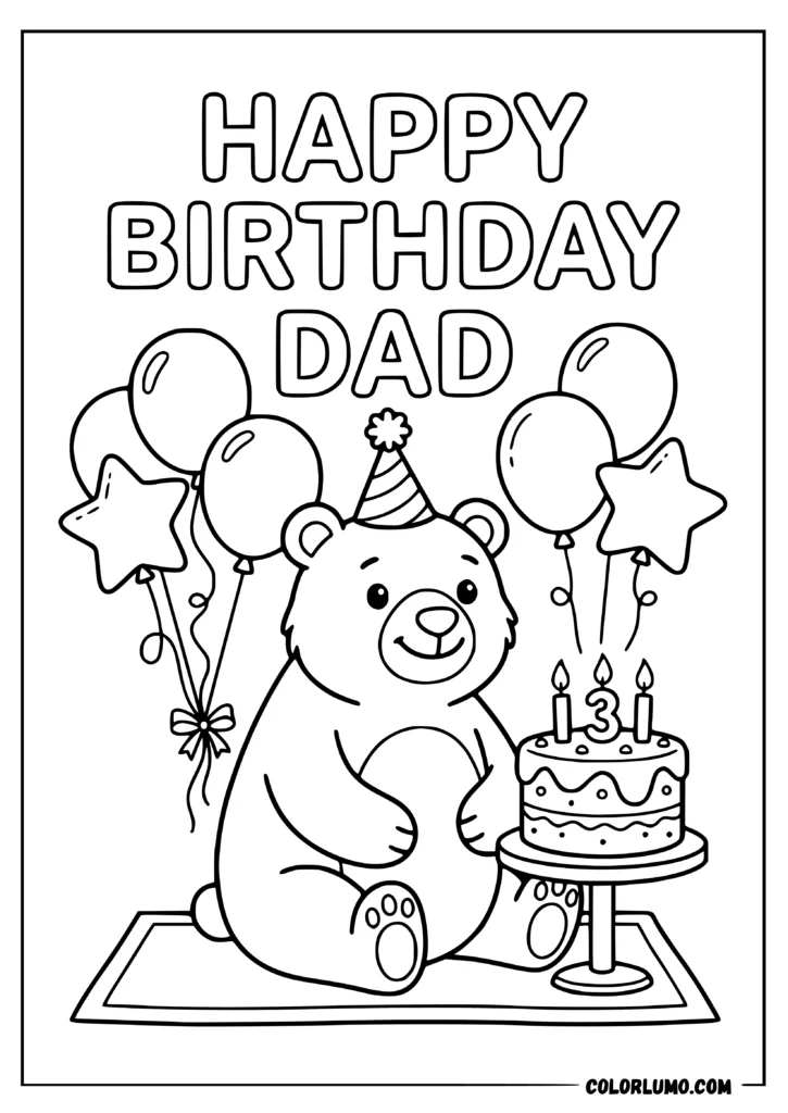 Happy Birthday Dad coloring pages with a cute father bear and birthday cake