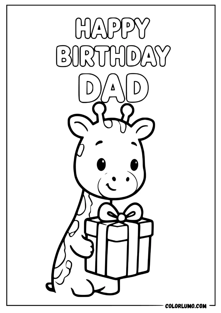 Happy Birthday Dad coloring pages with a cute giraffe holding a wrapped birthday present