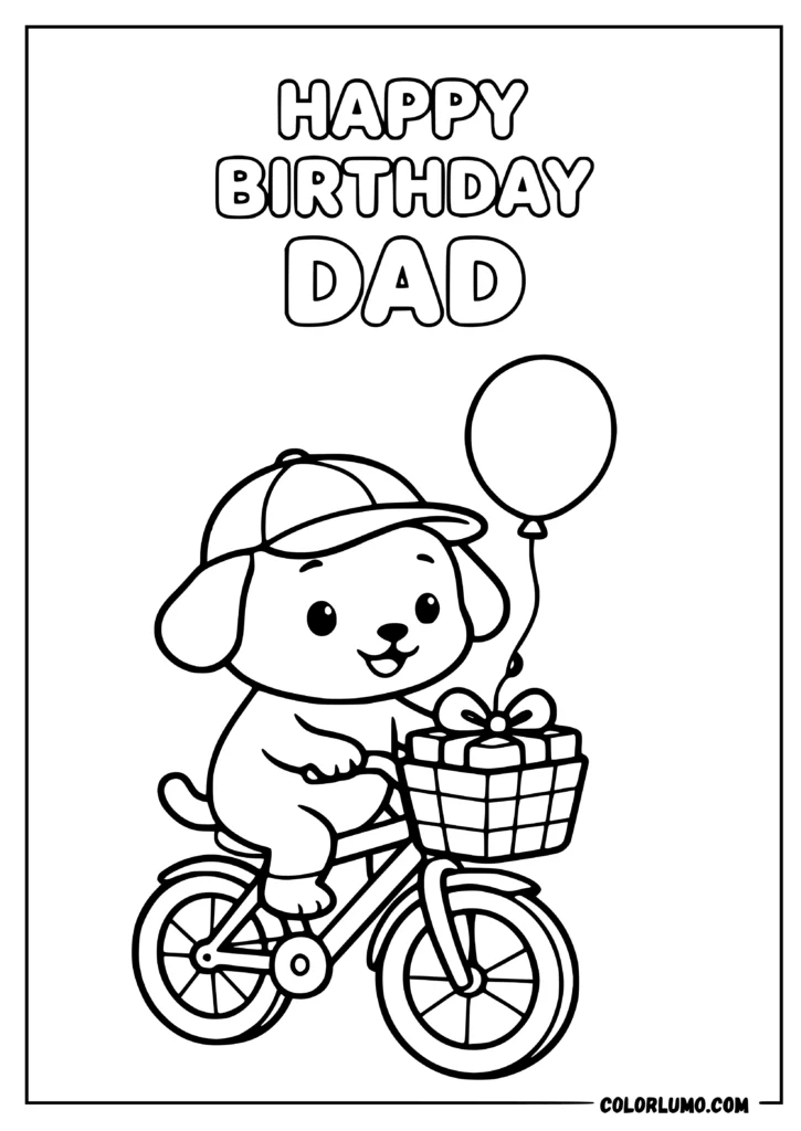 Happy Birthday Dad coloring pages with a cute puppy riding a bicycle with a birthday gift