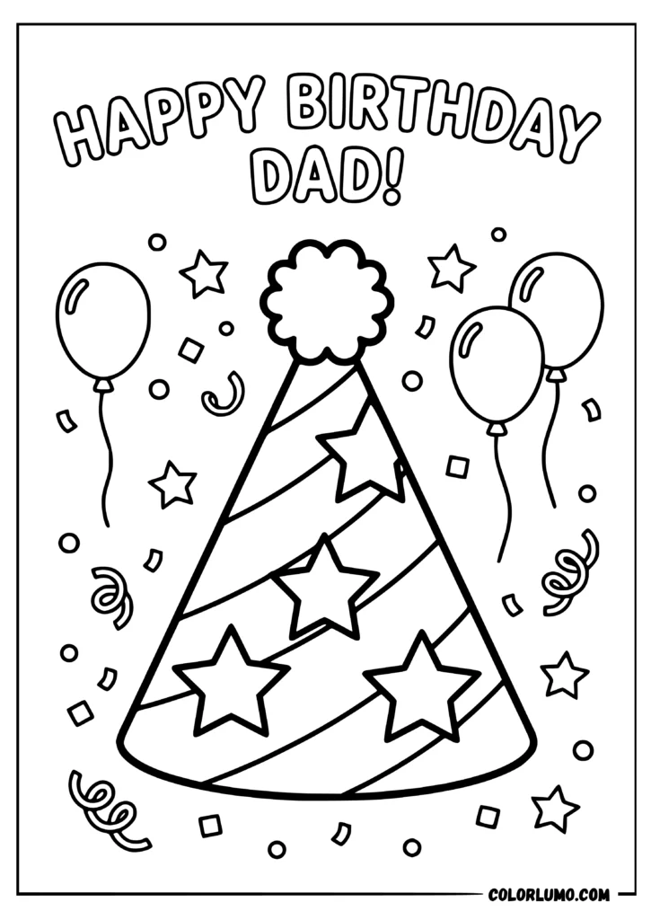 happy birthday dad coloring pages printable with a decorated party hat, balloons and stars