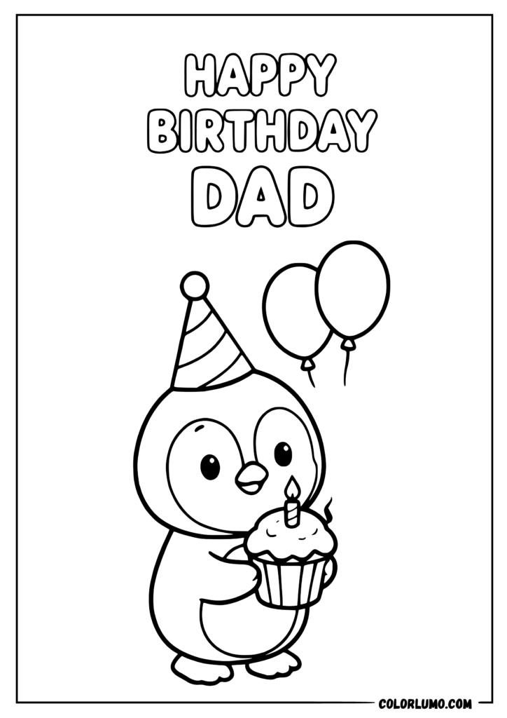 happy birthday dad coloring pages with a penguin holding a birthday cupcake and balloons