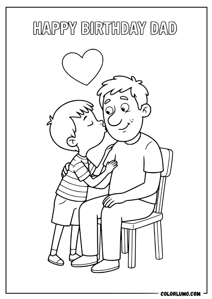 Happy Birthday Dad coloring pages showing a little boy kissing his father on the cheek