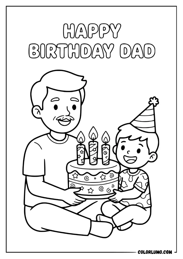 Happy Birthday Dad coloring pages with Dad and his son holding a birthday cake