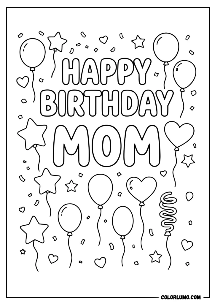 Happy Birthday Mom coloring pages with balloons and large MOM lettering