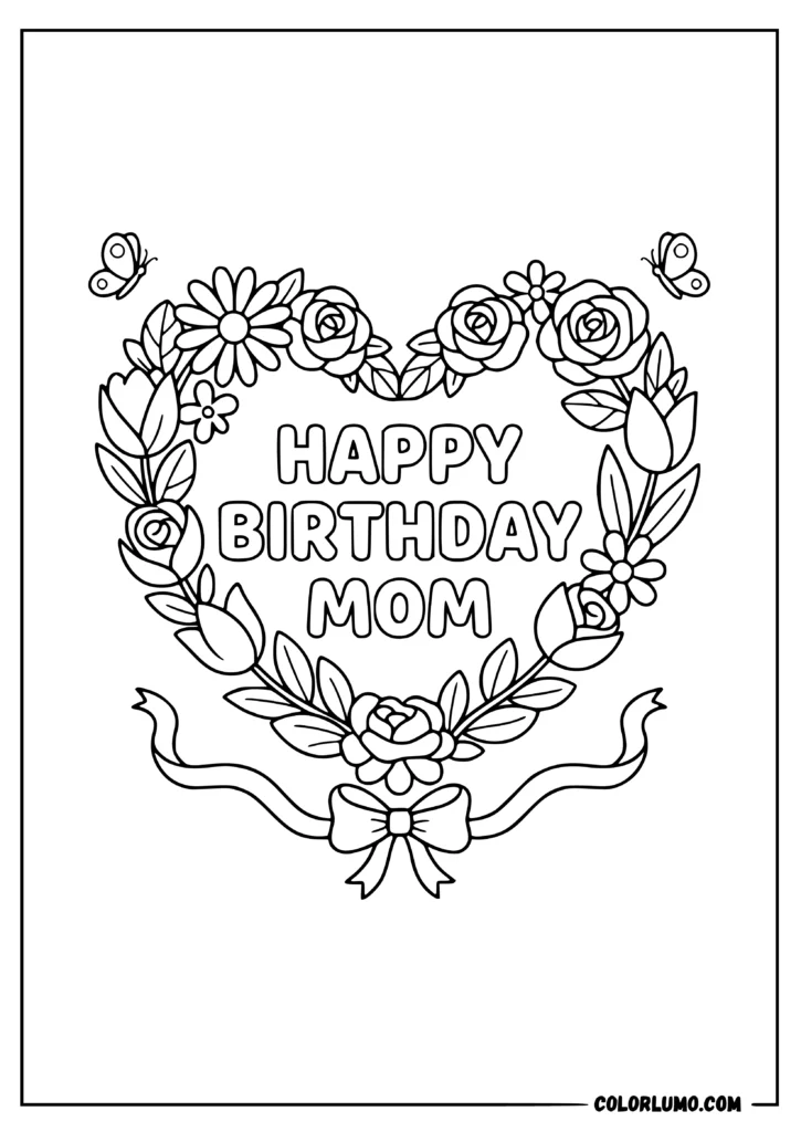 Happy Birthday Mom coloring pages with floral heart design