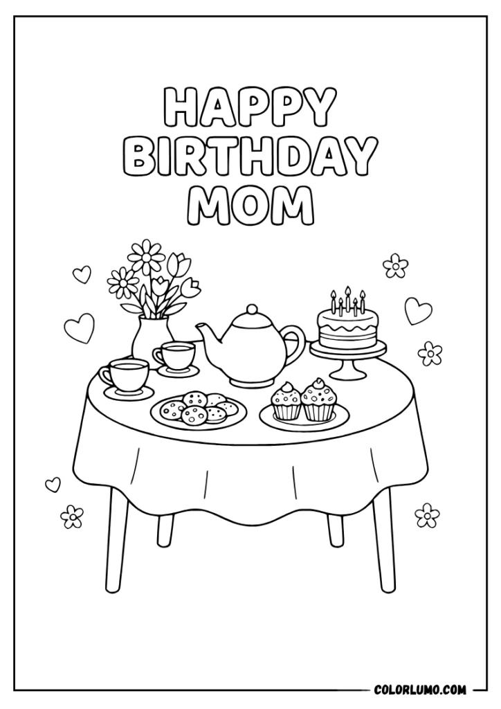 Happy Birthday mother coloring page with birthday tea party and cupcakes